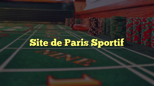 Site de Paris Sportif