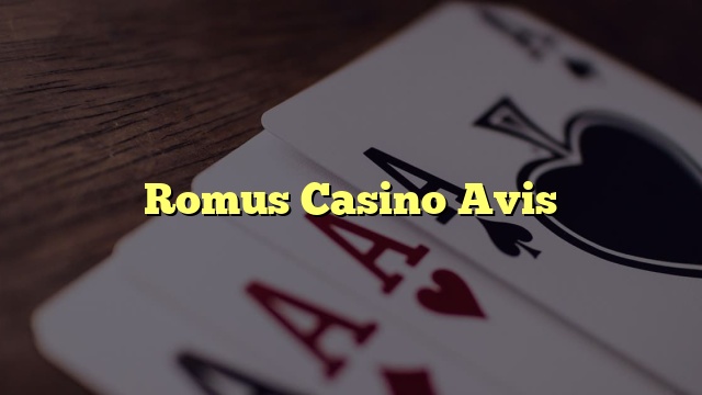 Romus Casino Avis