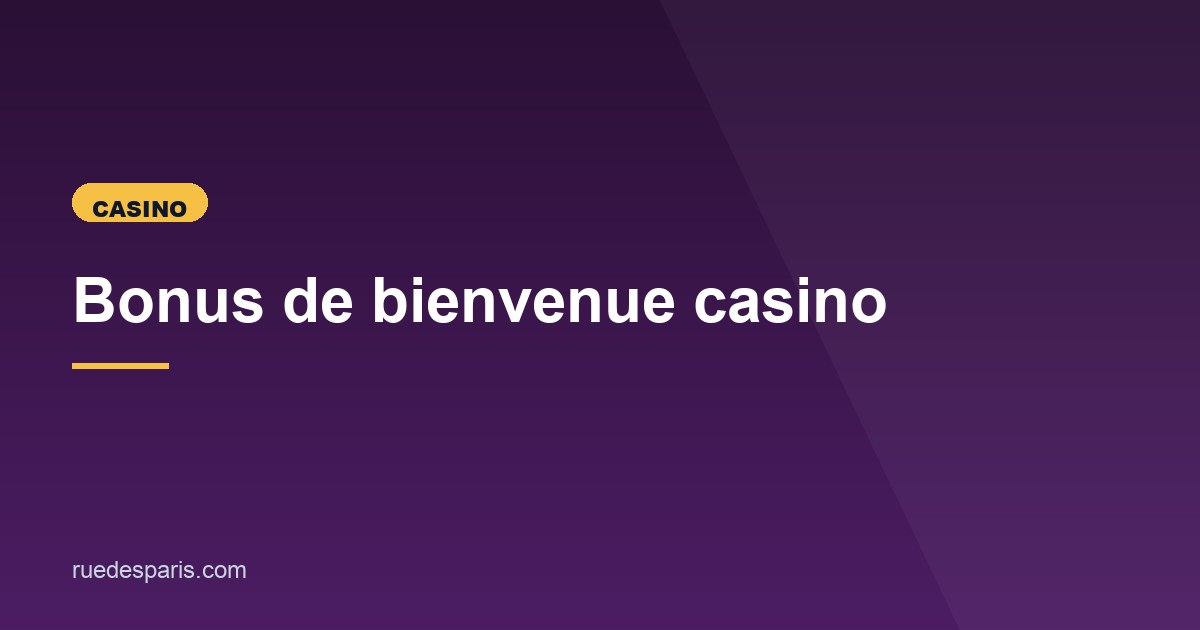 Illustration de l'article consacré au bonus de bienvenue au casino